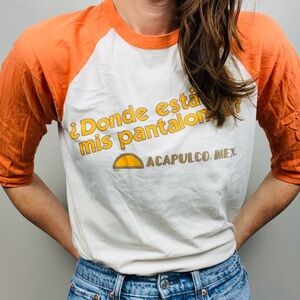 Vintage Orange Raglan Baseball Tee – “Donde Estan Mis Pantalones? Acapulco Mex”